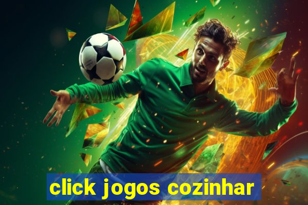 click jogos cozinhar